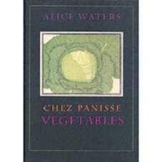 Alice Waters Chez Panisse Vegetables